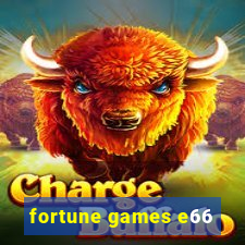 fortune games e66